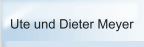 Ute und Dieter Meyer